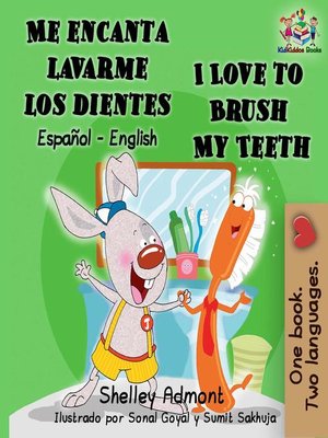 cover image of Me encanta lavarme los dientes  I Love to Brush My Teeth